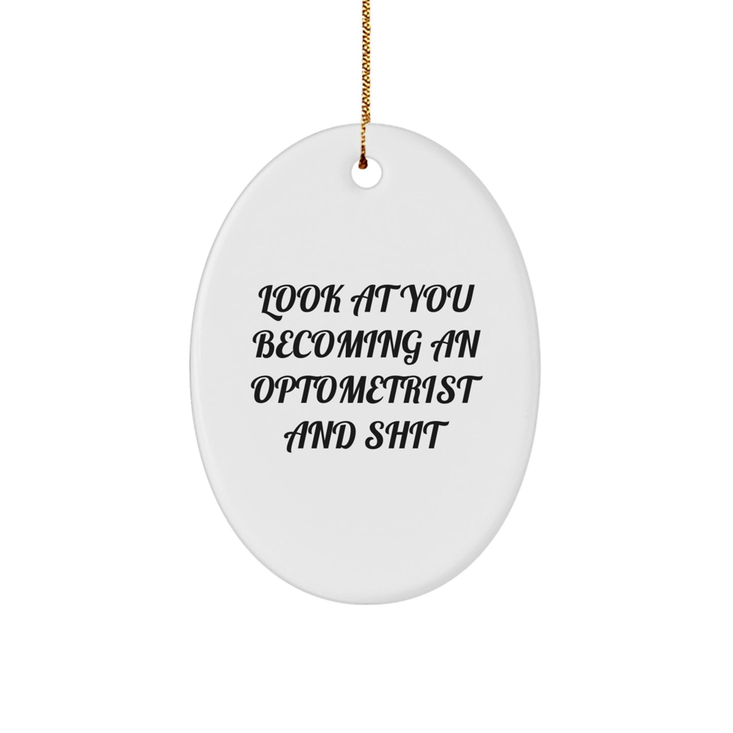 Funny Optometrist Oval Ornament Gifts from Friends for Christmas Unique Optometrist Gifts - Image 1