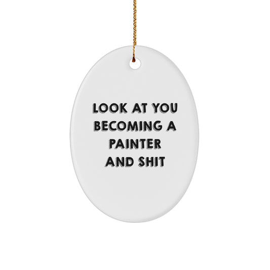 Funny Painter Oval Ornament Gifts from Men for Painter Friends - Oval Ornament for Painter Enthusiasts - Unique Christmas Unique Gifts for Painter Lovers - Image 1