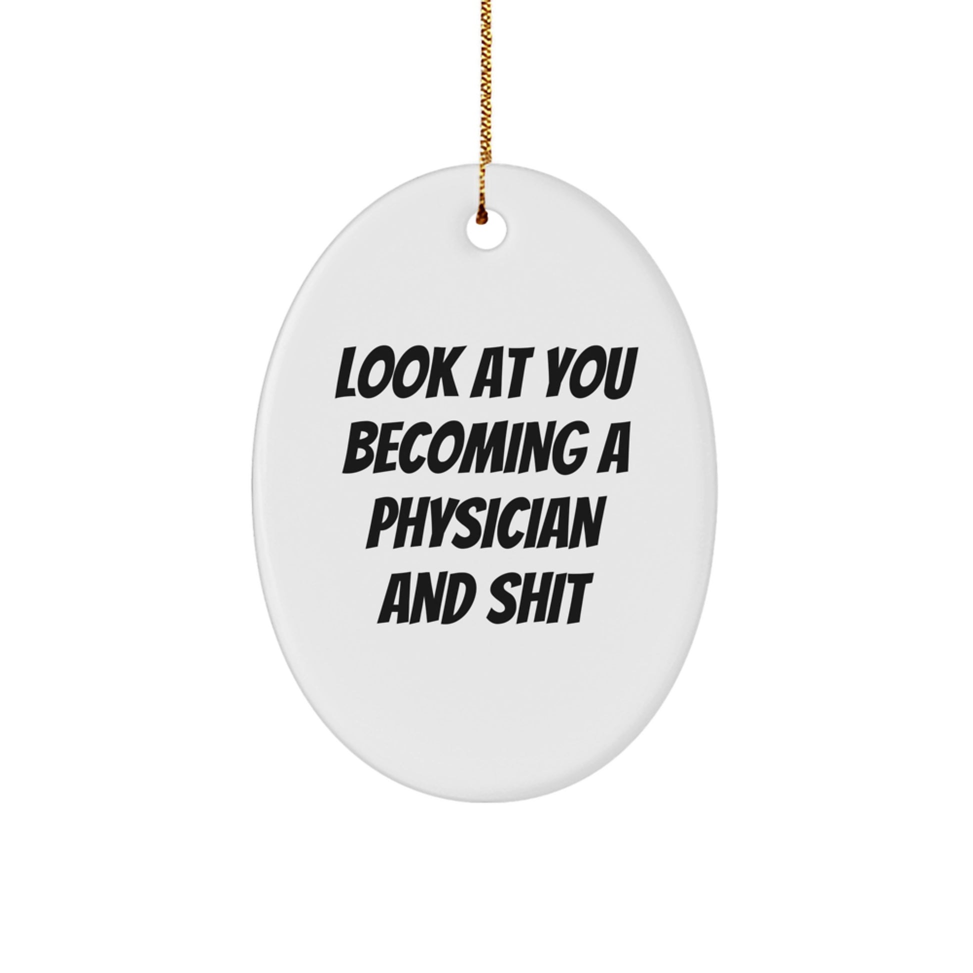 Funny Physician Oval Ornament Gifts from Friends for Physician, Oval Ornament Christmas Unique Gifts, Gifts for Male Physicians - Image 1