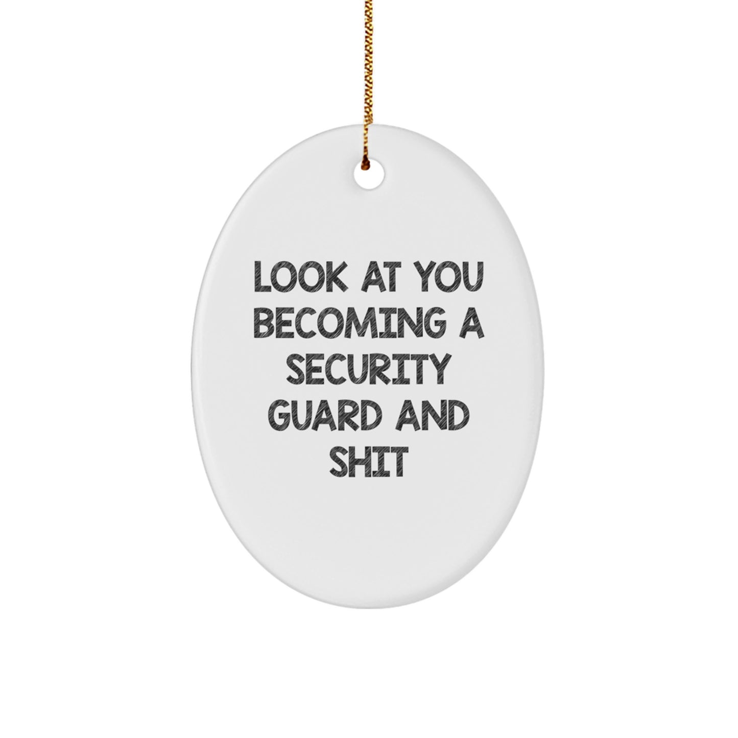 Funny Security Guard Oval Ornament Gifts for Security Guard Friends and Family, Unique Christmas Unique Gifts from Men, Women, Coworkers - Image 1