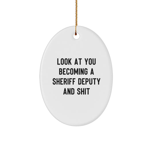 Funny Sheriff Deputy Oval Ornament, Gifts from Friends or Coworkers, Christmas Unique Gifts for Sheriff Deputy or Men - Image 1