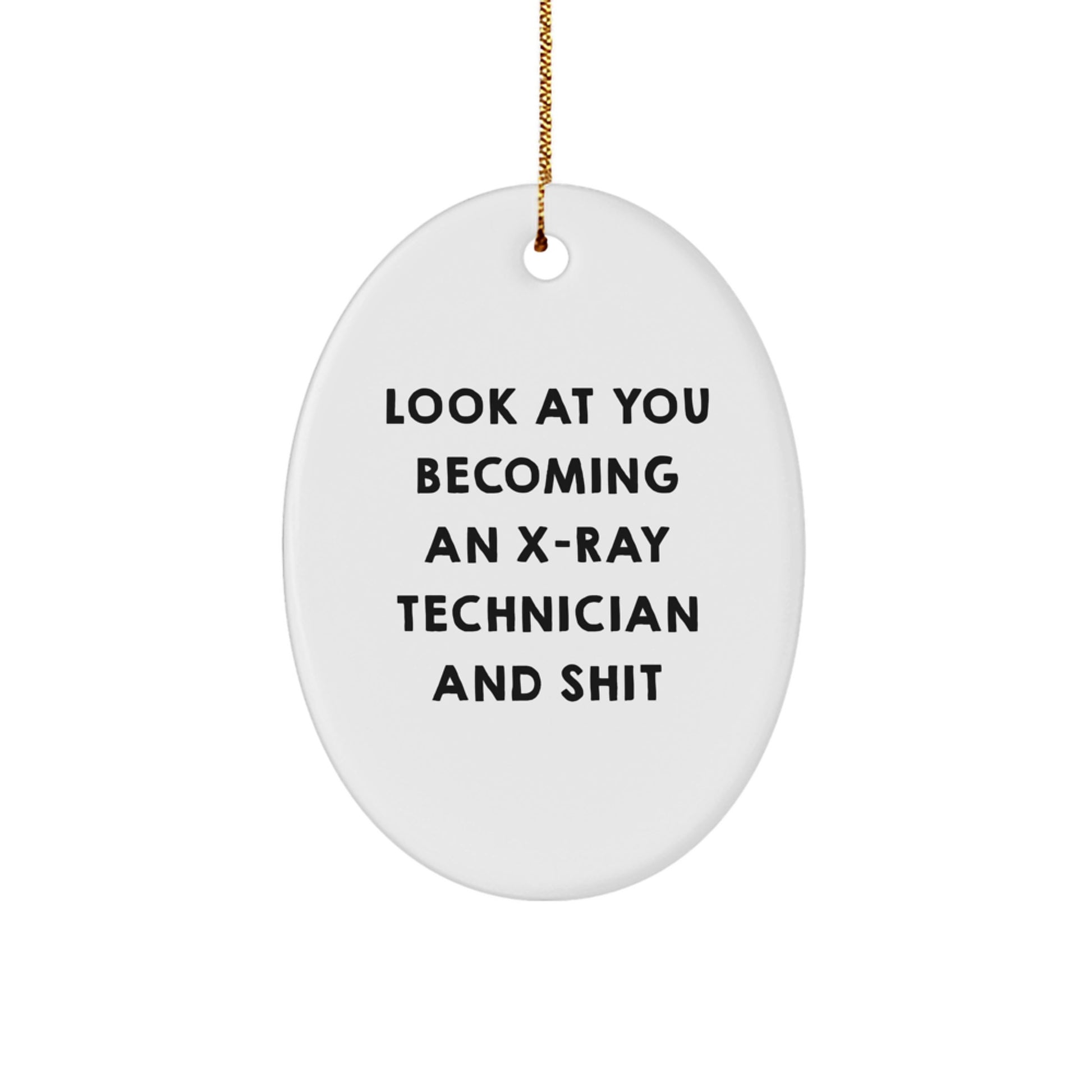 Funny X-Ray Technician Oval Ornament Gifts from Friends for X-Ray Technician - Christmas Unique Ornament - Image 1