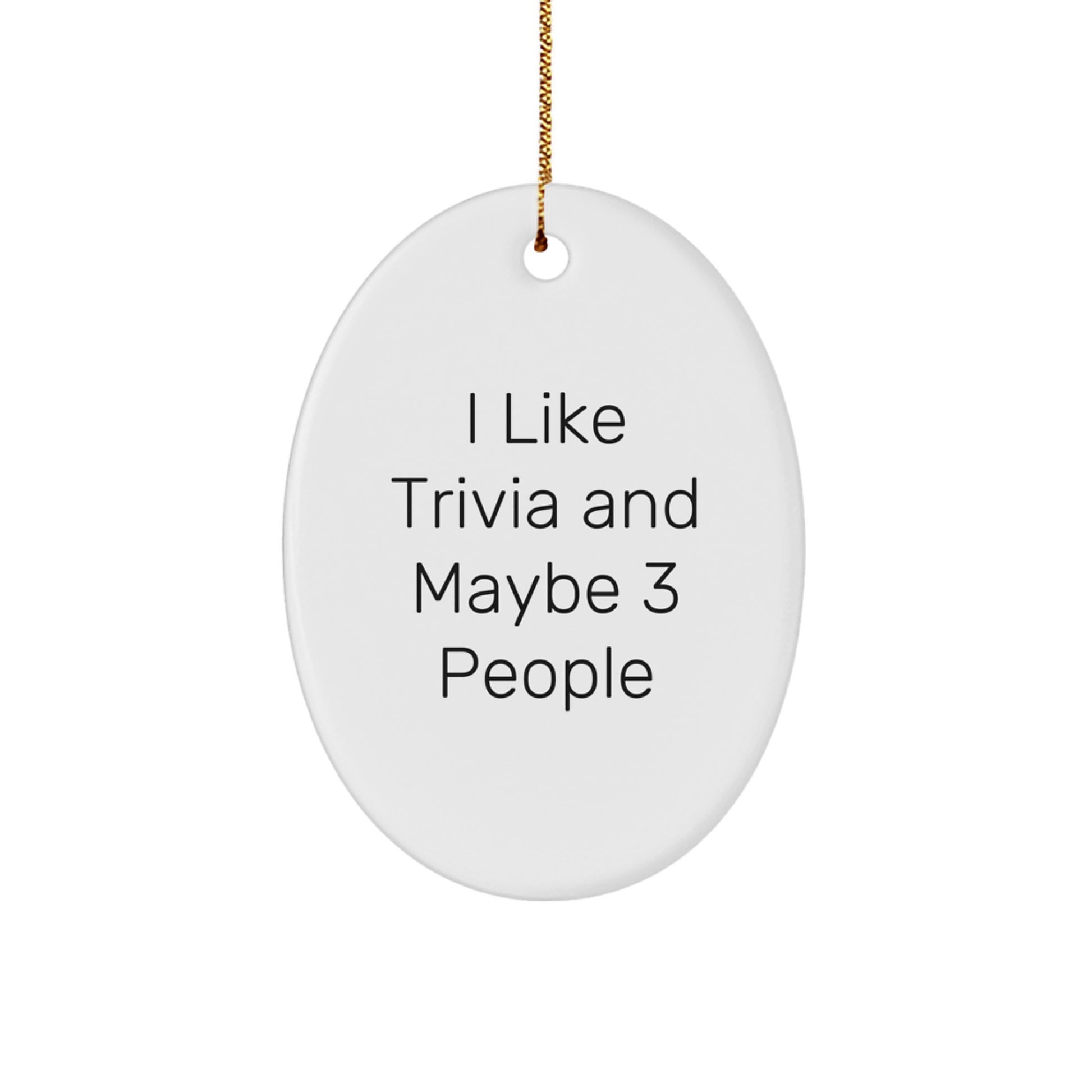 Trivia Enthusiast Gifts from Friends, Funny Oval Ornament for Men, Women, and Family Trivia Night - Image 1
