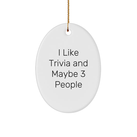 Trivia Enthusiast Gifts from Friends, Funny Oval Ornament for Men, Women, and Family Trivia Night - Image 1