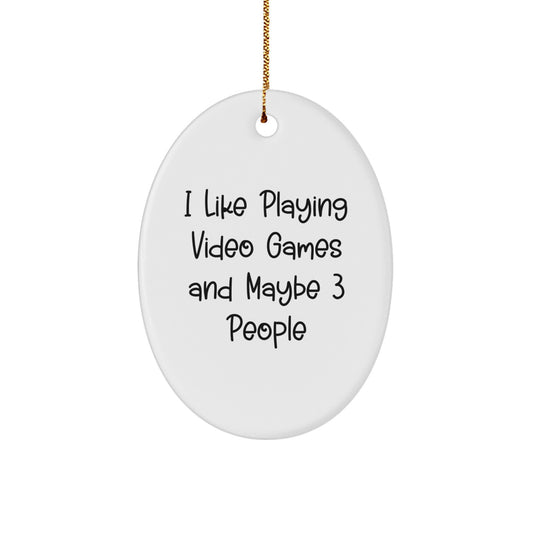 Funny Playing Video Games Oval Ornament Gifts from Friends for Men, Women, and Gamers, Christmas Unique Presents - Image 1