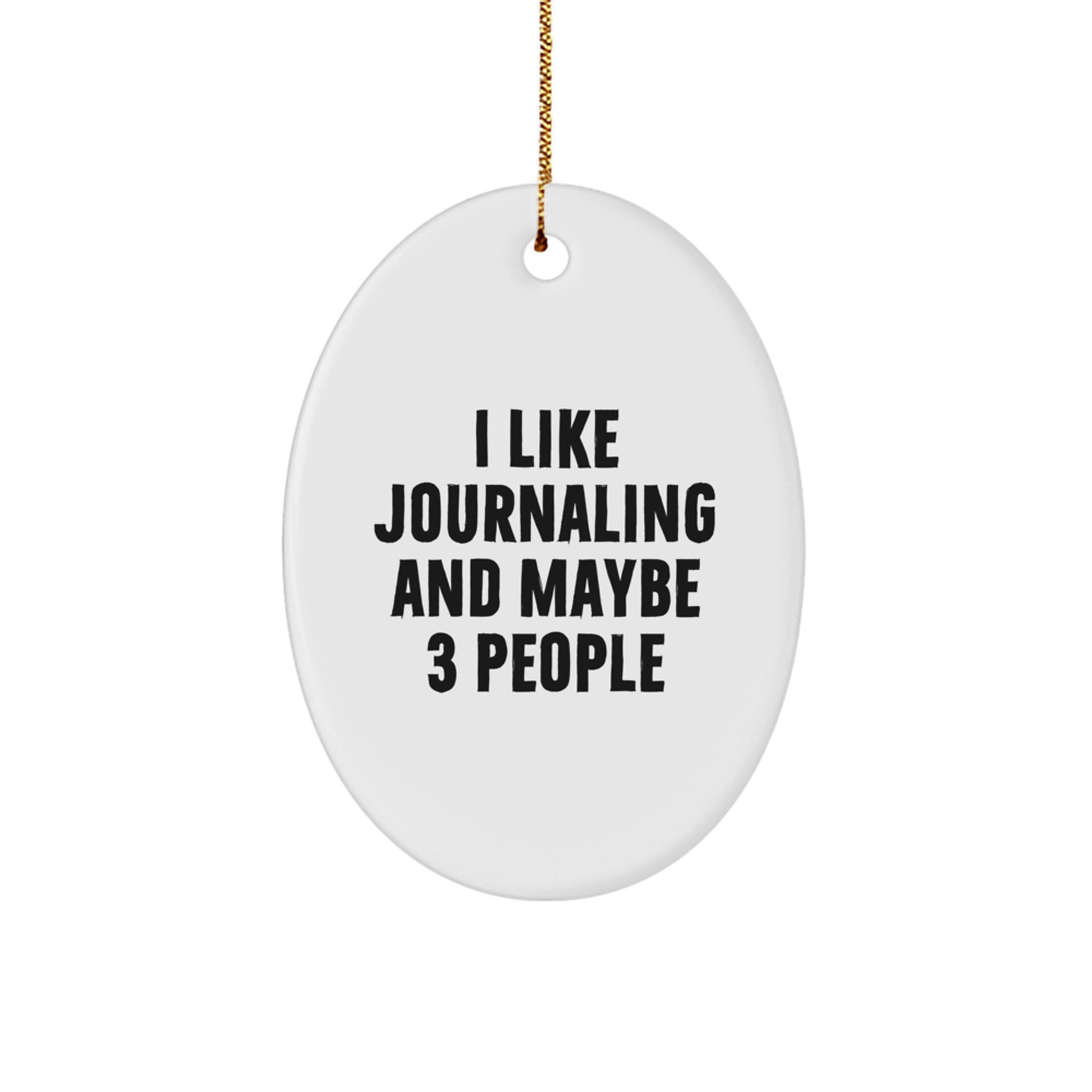 Funny Journaling Gifts for Journaling Enthusiasts - Gifts from Friends for Oval Ornament Lovers - Christmas Unique Decorations - Image 1