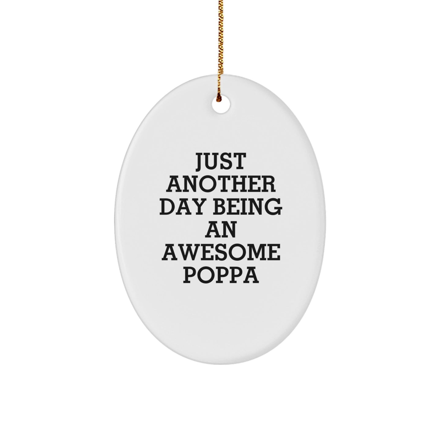 Funny Poppa Gifts from Men, Christmas Unique Gifts for Awesome Poppa, Oval Ornament - Image 1