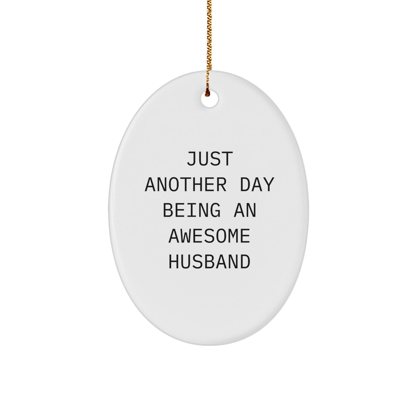Husband Christmas Ornament for Grandpa Gift – Day Being Awesome Husband - Image 1