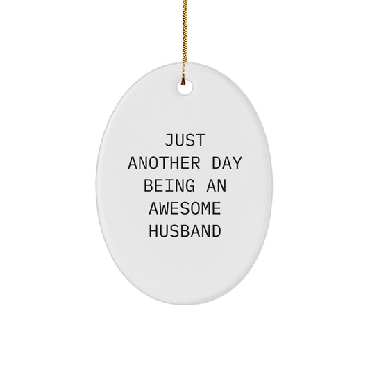 Husband Christmas Ornament for Grandpa Gift – Day Being Awesome Husband - Image 1