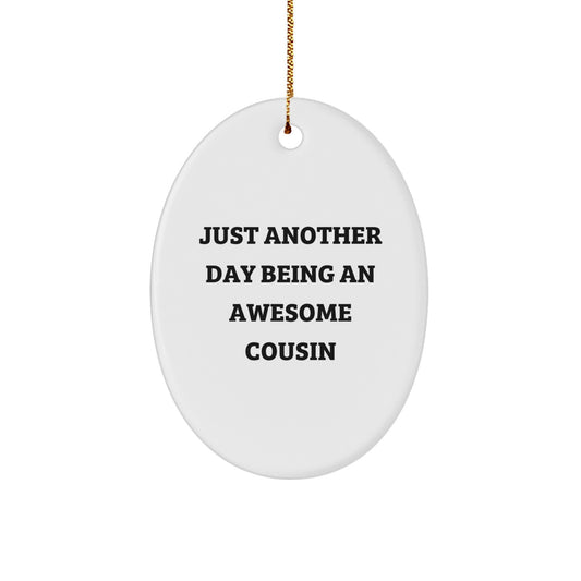 Witty Cousin Christmas Ornament Novelty Gift for Friends - Image 1