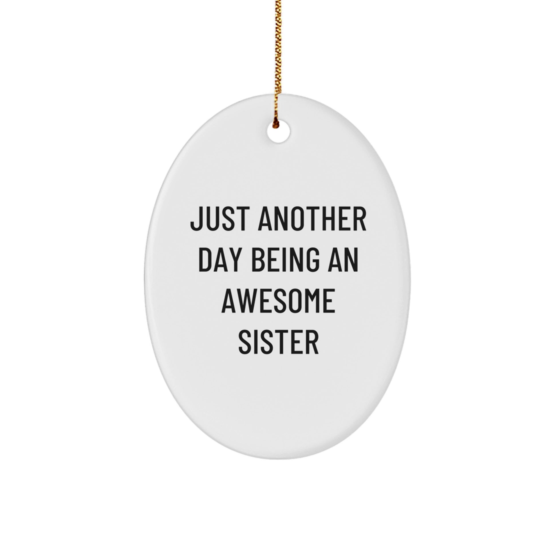 Sister Treasure Oval Christmas Ornament for a Daughter Gift - Image 1