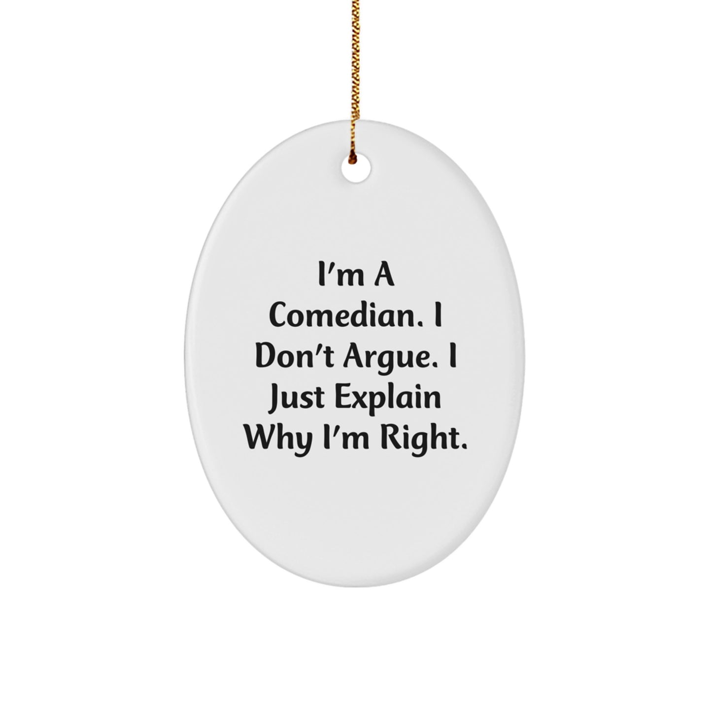 Funny Comedian Oval Ornament Gifts from Friends for Comedian Lover Christmas Unique Decorations - Image 1