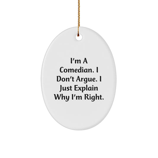 Funny Comedian Oval Ornament Gifts from Friends for Comedian Lover Christmas Unique Decorations - Image 1