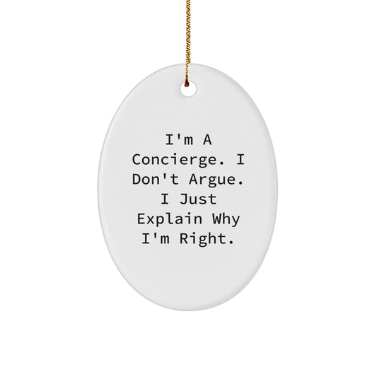 Christmas Concierge Gifts for Men - Funny Oval Ornament, I'm A Concierge, Gifts from Family, Gifts for Concierge - Image 1