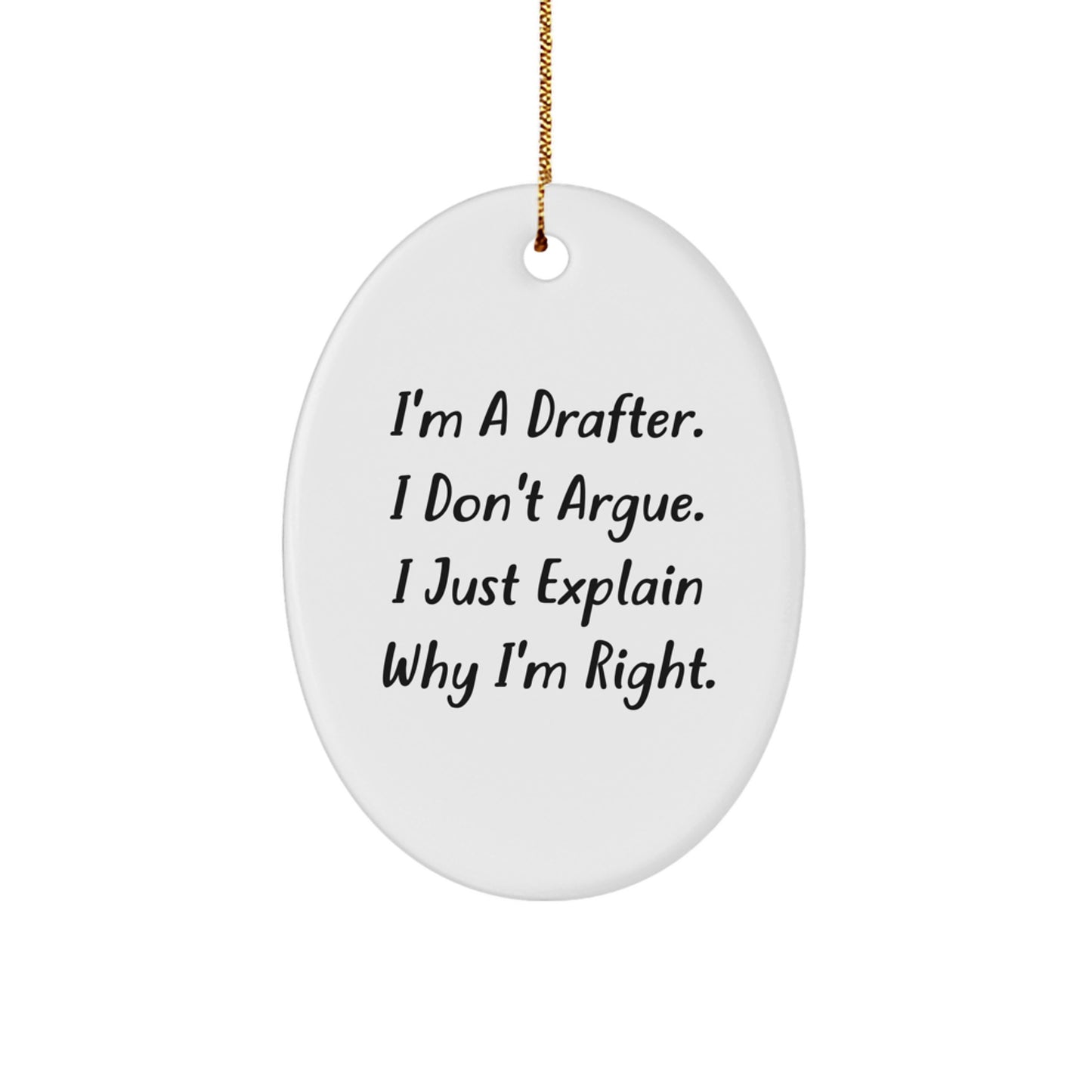 Funny Drafter Gifts for Men, Oval Shape Ornament with Inspirational Quote, Gifts from Friends for Drafter - Image 1