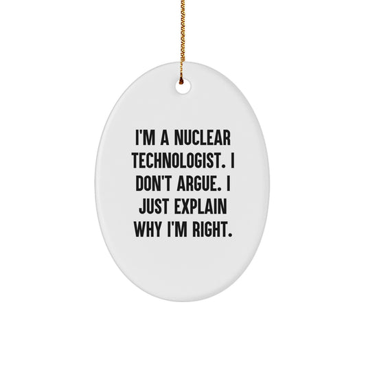 Nuclear Technologist Oval Ornament Idea for Coworkers Christmas Gift - Image 1