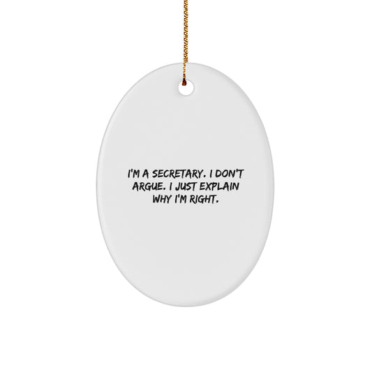 Funny Secretary Oval Ornament, Gifts from the Office, for the Secretary, Cute Christmas Unique Gifts - Image 1