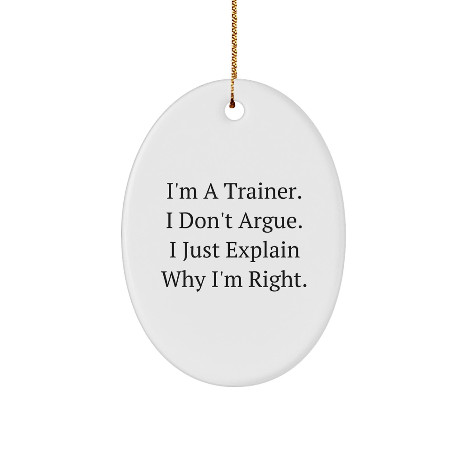 Funny Trainer Oval Ornament Gifts from Friends for Trainer, Christmas Unique Gifts, Oval Ornament Present - Image 1