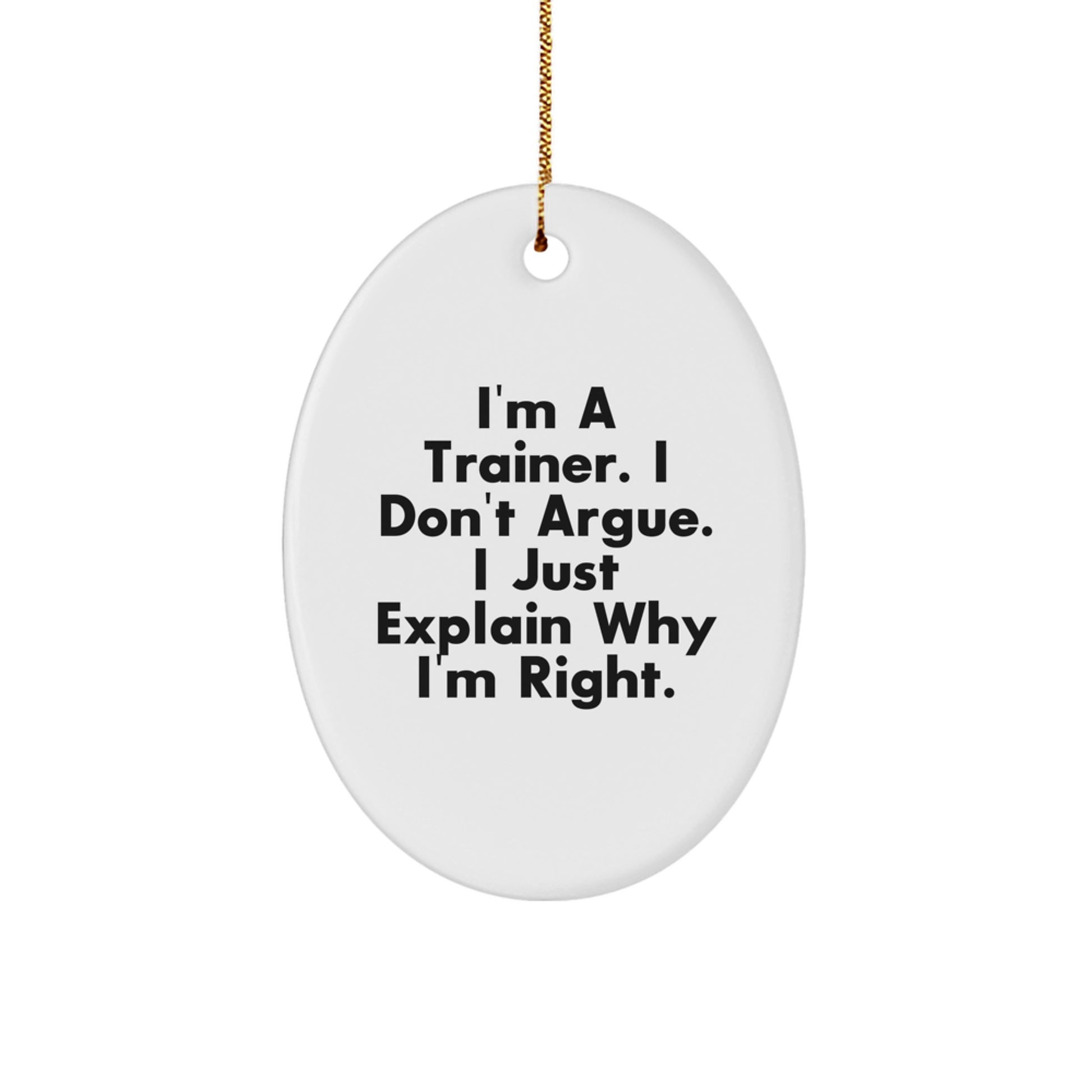 Funny Trainer Oval Ornament Gifts from Men to Friends, Trainer Christmas Unique Gifts - Image 1
