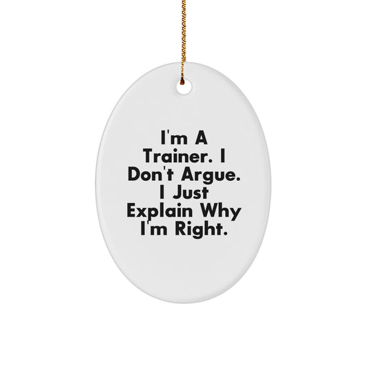 Funny Trainer Oval Ornament Gifts from Men to Friends, Trainer Christmas Unique Gifts - Image 1