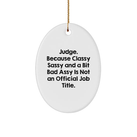 Funny Judge Oval Ornament Gifts from Family to Judge for Christmas Unique Gifts - Image 1