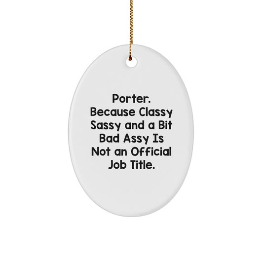 Porter Keepsake Christmas Ornament for Him Gift – Boldly Classy & Sassy - Image 1