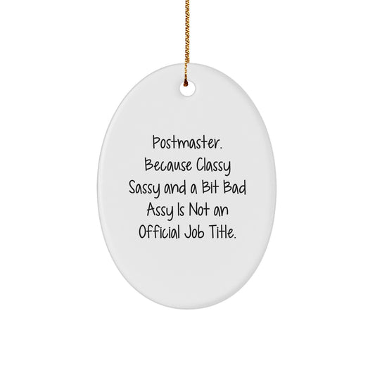 Christmas Gift Postmaster Sassy Oval Ornament Present for Her - Image 1