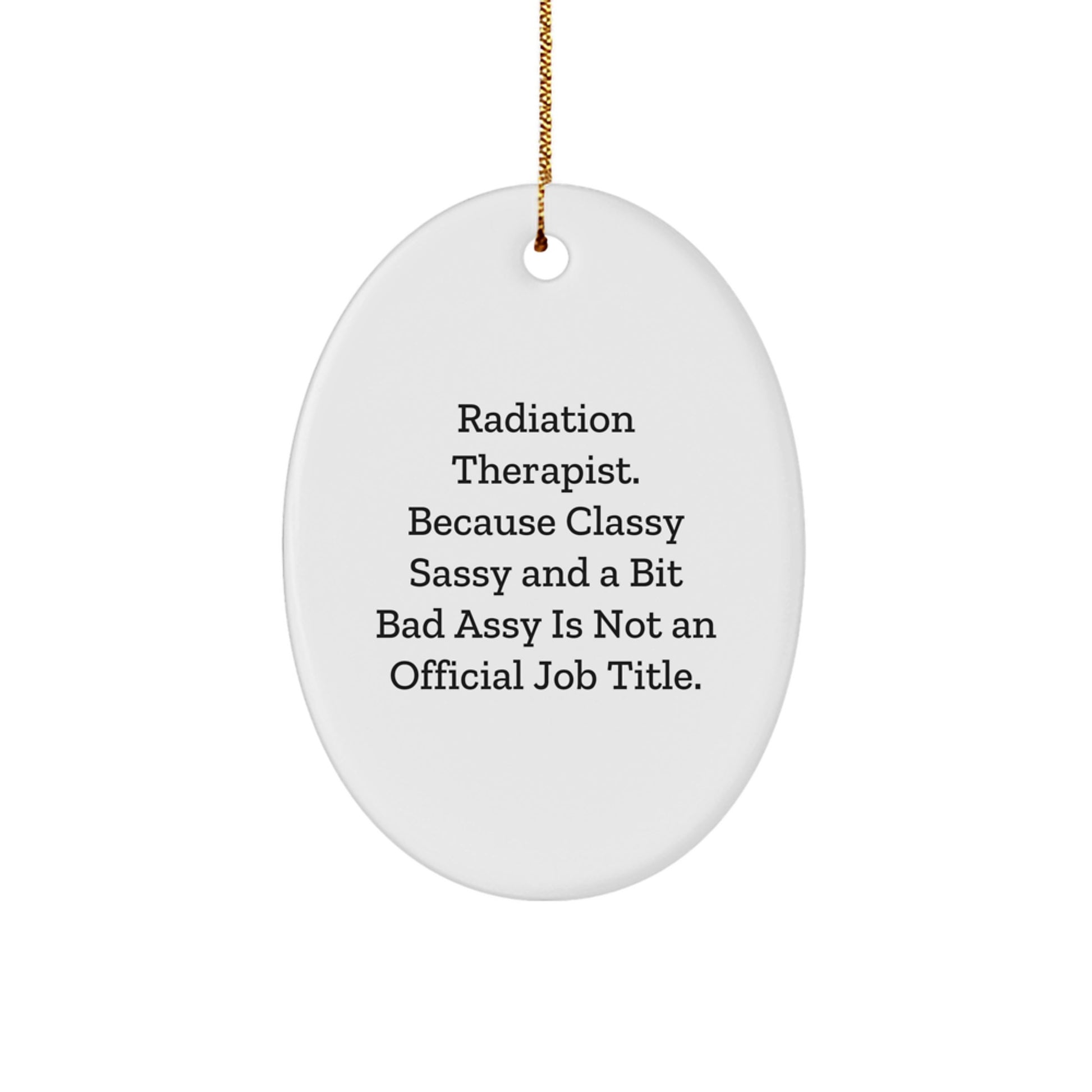 Radiation Therapist Oval Ornament Collectible Xmas Gift for Neighbors - Image 1