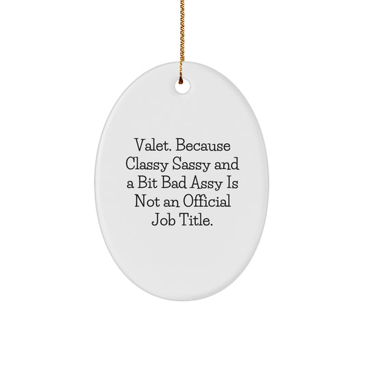 Christmas Gift for Her Oval Ornament with Valet Quote Present - Image 1