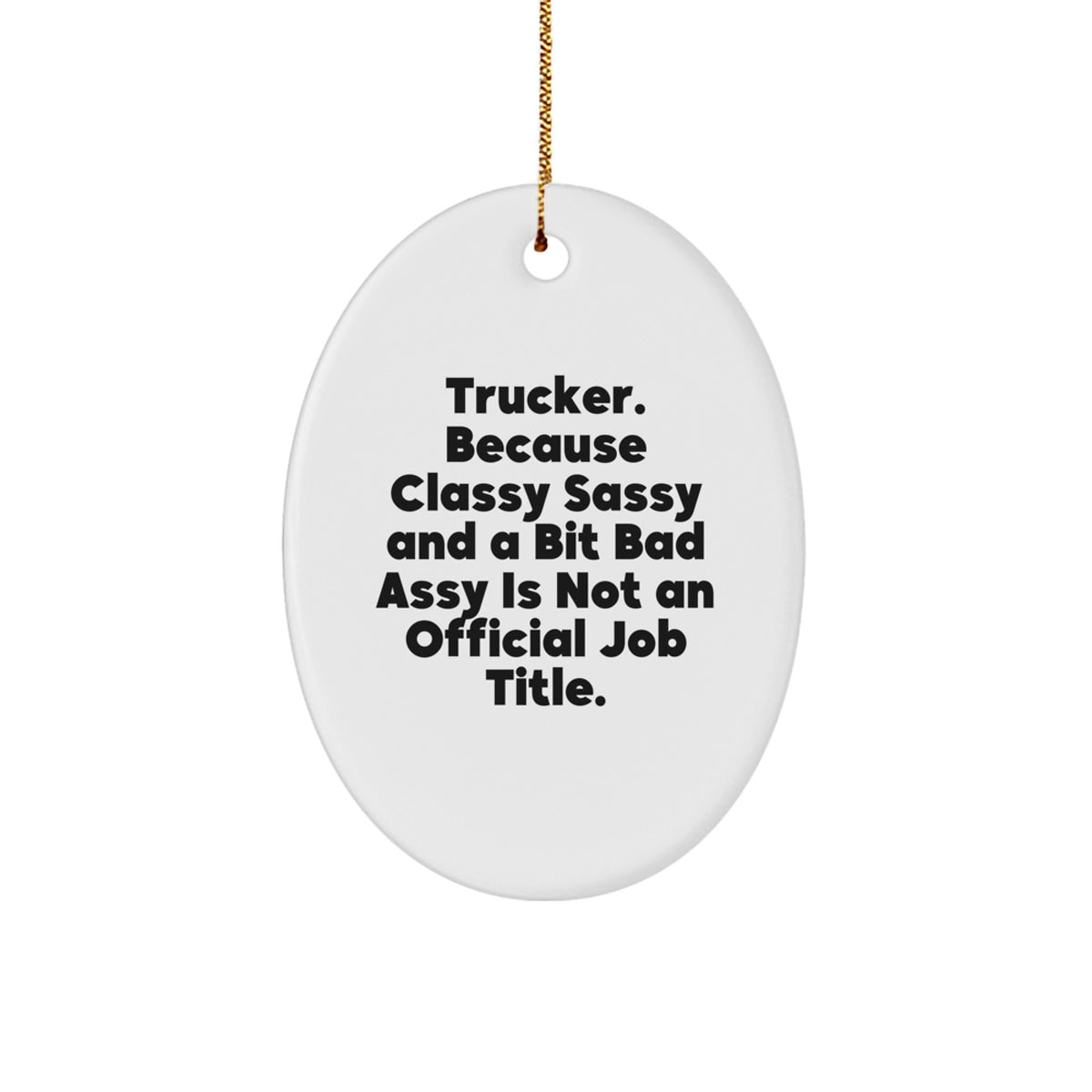 Christmas Gift for Her Trucker Oval Ornament Present White - Image 1