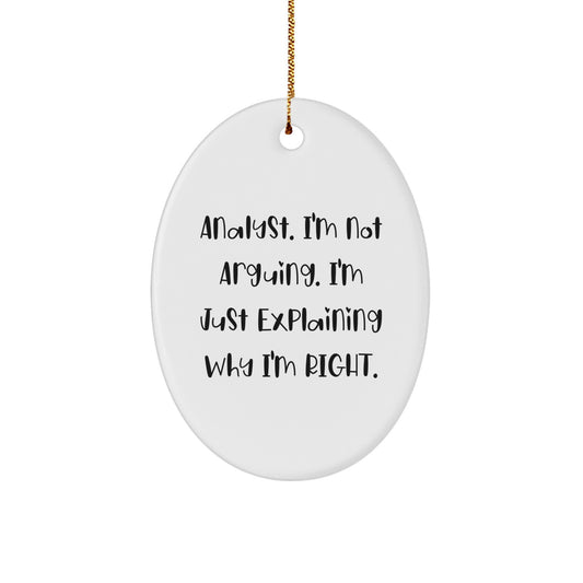 Funny Analyst Oval Ornament Gifts from Friends, Family, Coworkers for Christmas Unique Presents - Image 1