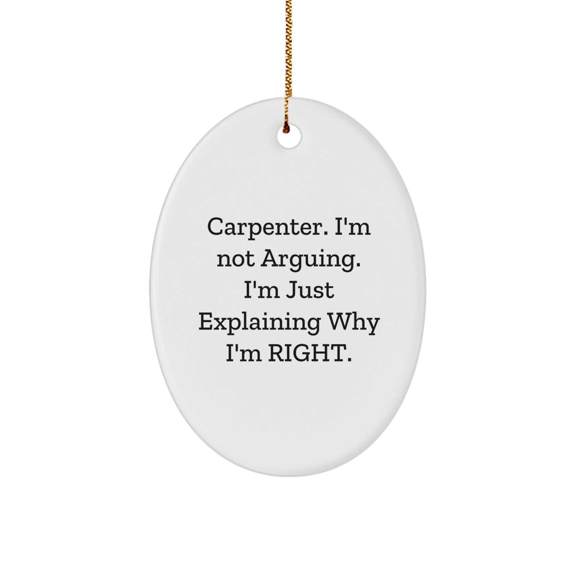 Carpenter Gifts from Men, Funny Oval Ornament for Carpenter Friends, Christmas Unique Gifts for Him - Image 1