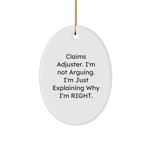Funny Claims Adjuster Oval Ornament, Gifts for Claims Adjuster, Men, Women, Friends, Coworkers, Family - Unique Christmas Unique Gifts from Men, Women, Friends, Family - Image 1