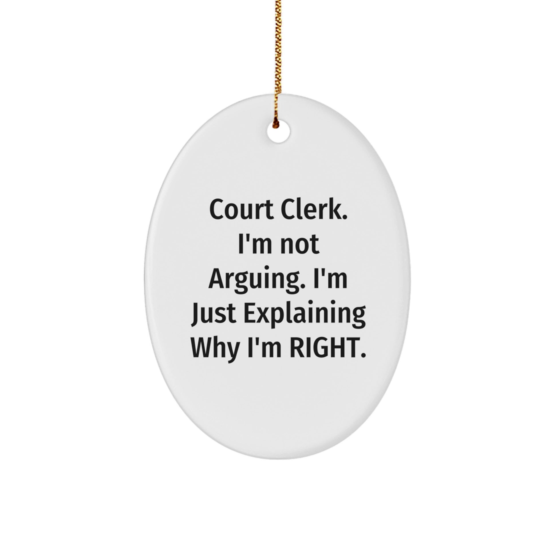 Gifts from Friends for the Court Clerk - Funny Oval Ornament - Christmas Unique Gifts, Court Clerk Humor, Court Clerk Gifts - Image 1