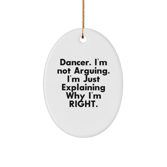 Funny Dancer Gifts for Dancers, Oval Ornament, Christmas Unique Gifts from Friends, Family to Friends, Family, Dancers - Image 1
