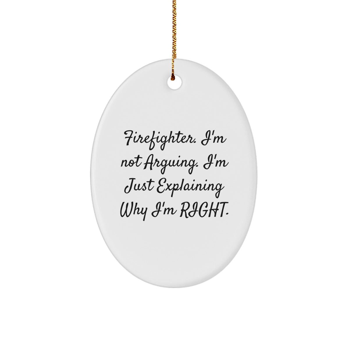 Funny Firefighter Oval Ornament Gifts from Friends to Firefighter Men on Christmas Unique - Image 1