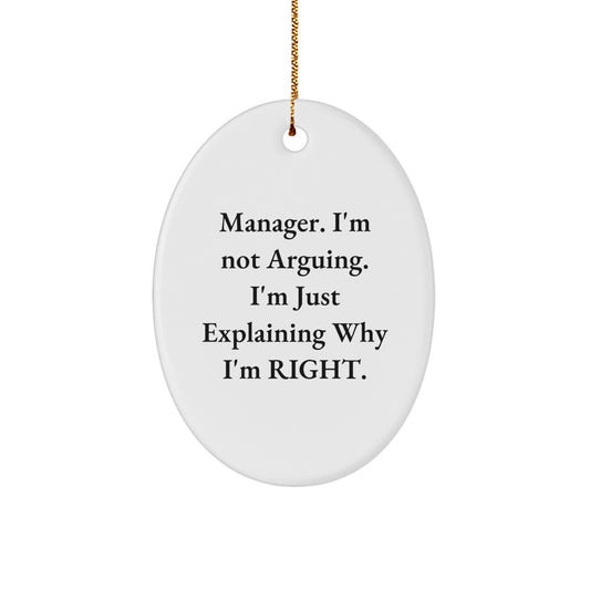 Funny Manager Quotes Oval Ornament Gifts from Friends, Unique Christmas Decorations for Manager, Oval-Shaped MDF Board with High-Gloss Finish - Image 1