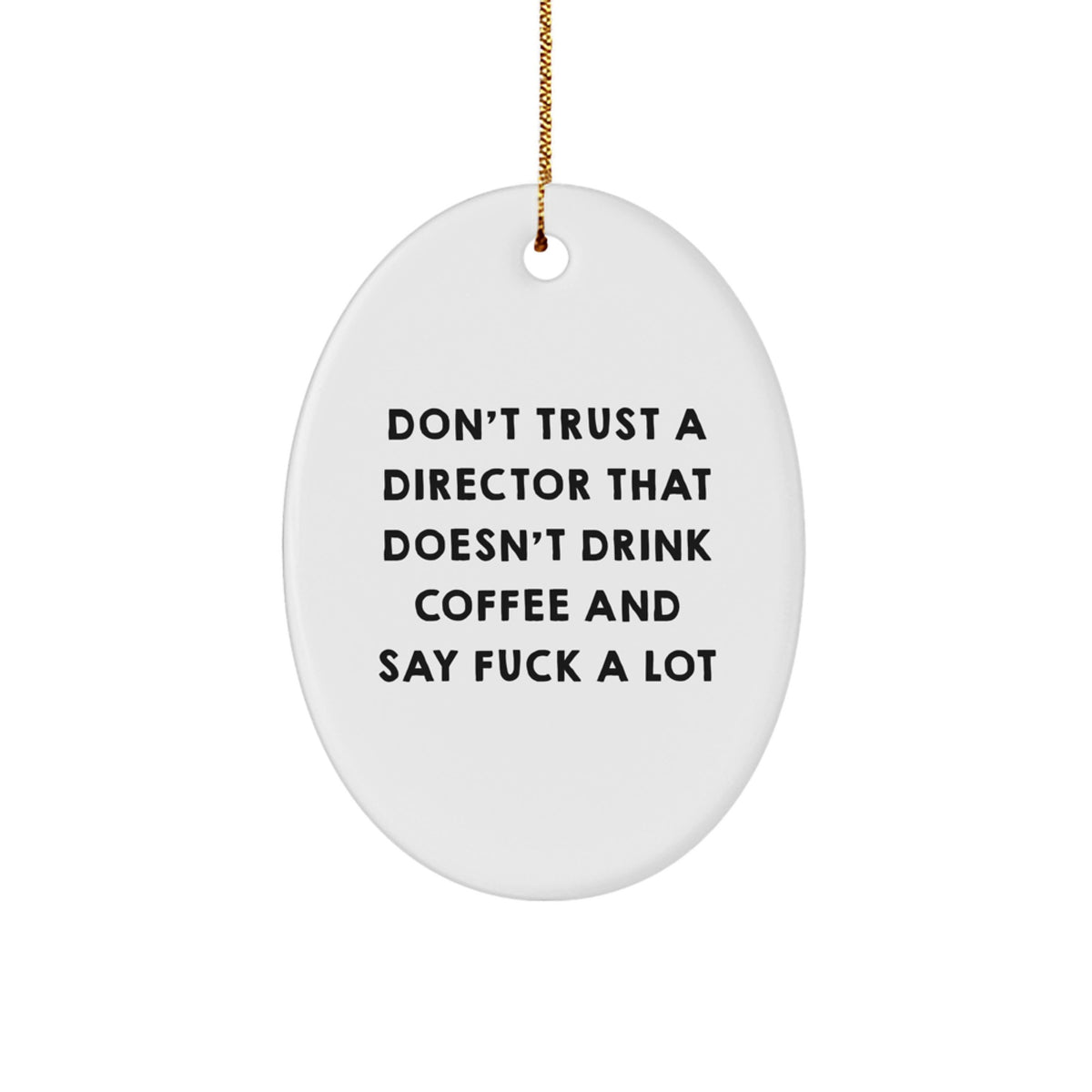 Director Keepsake Christmas Ornament for Him Gift – Coffee & Cuss Quote - Image 1