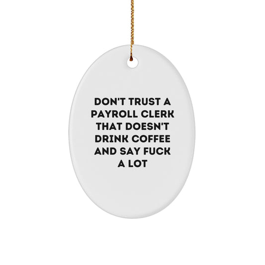 Payroll Clerk Favorite Christmas Ornament for Kids Gift with Coffee - Image 1