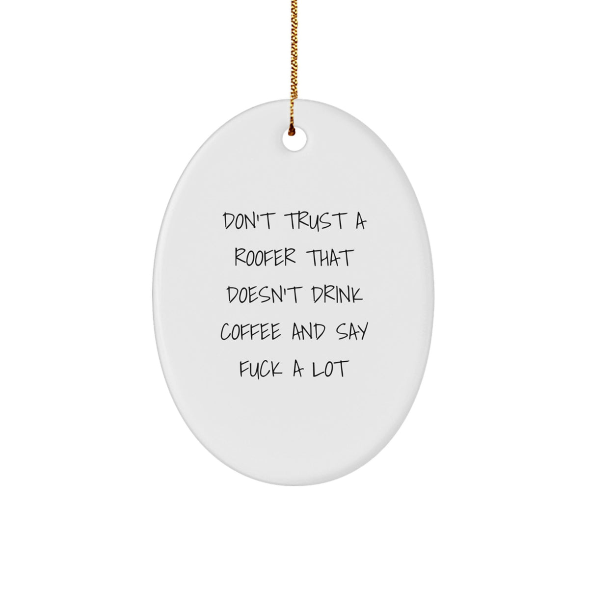 Christmas Gift for Teens Surprise Roofer Oval Ornament Holiday Keepsake - Image 1