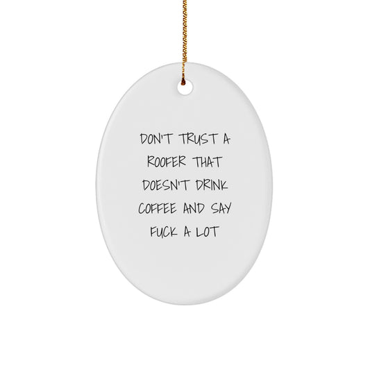 Christmas Gift for Teens Surprise Roofer Oval Ornament Holiday Keepsake - Image 1