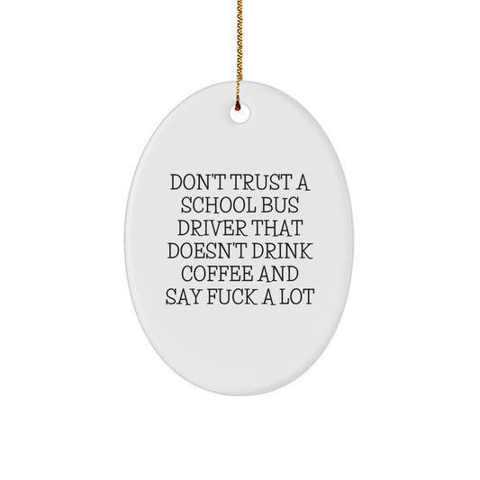 Favorite School Bus Driver Christmas Ornament for Kids Humor Gift - Image 1