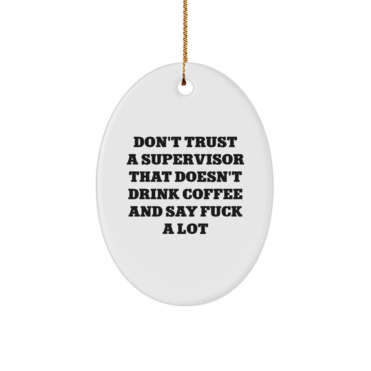 Bold Supervisor Novelty Christmas Ornament for Friends Gift - Image 1