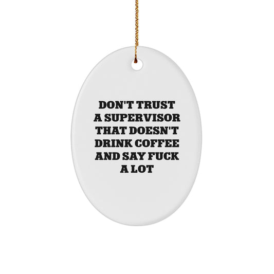 Bold Supervisor Novelty Christmas Ornament for Friends Gift - Image 1