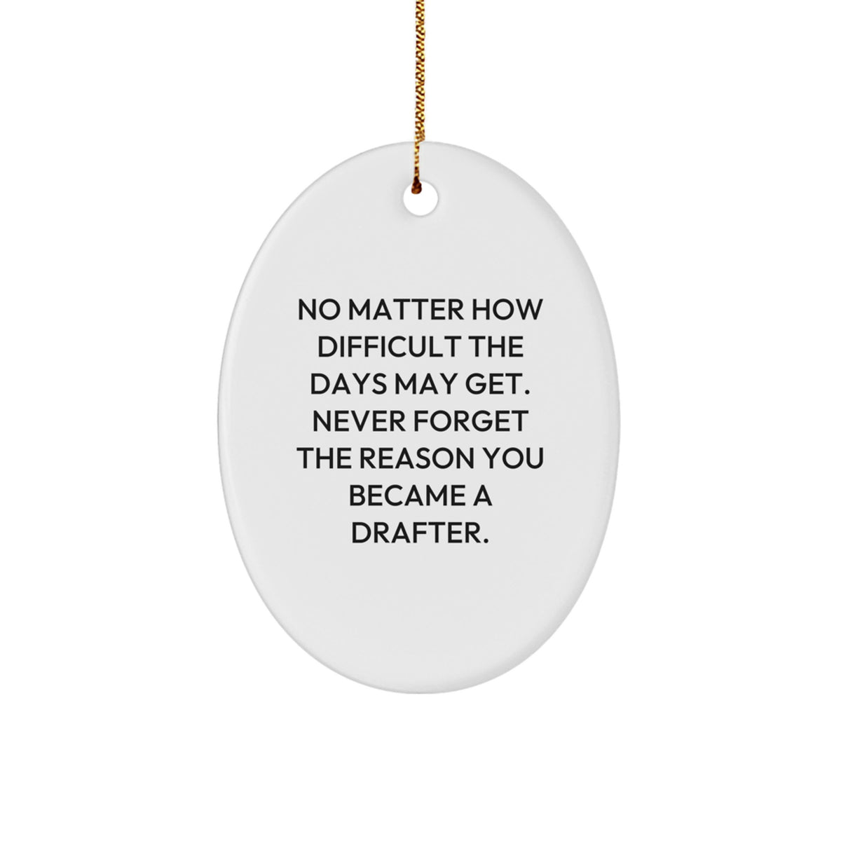 For Him Drafter Keepsake Christmas Ornament Gift Never Forget the Reason - Image 1