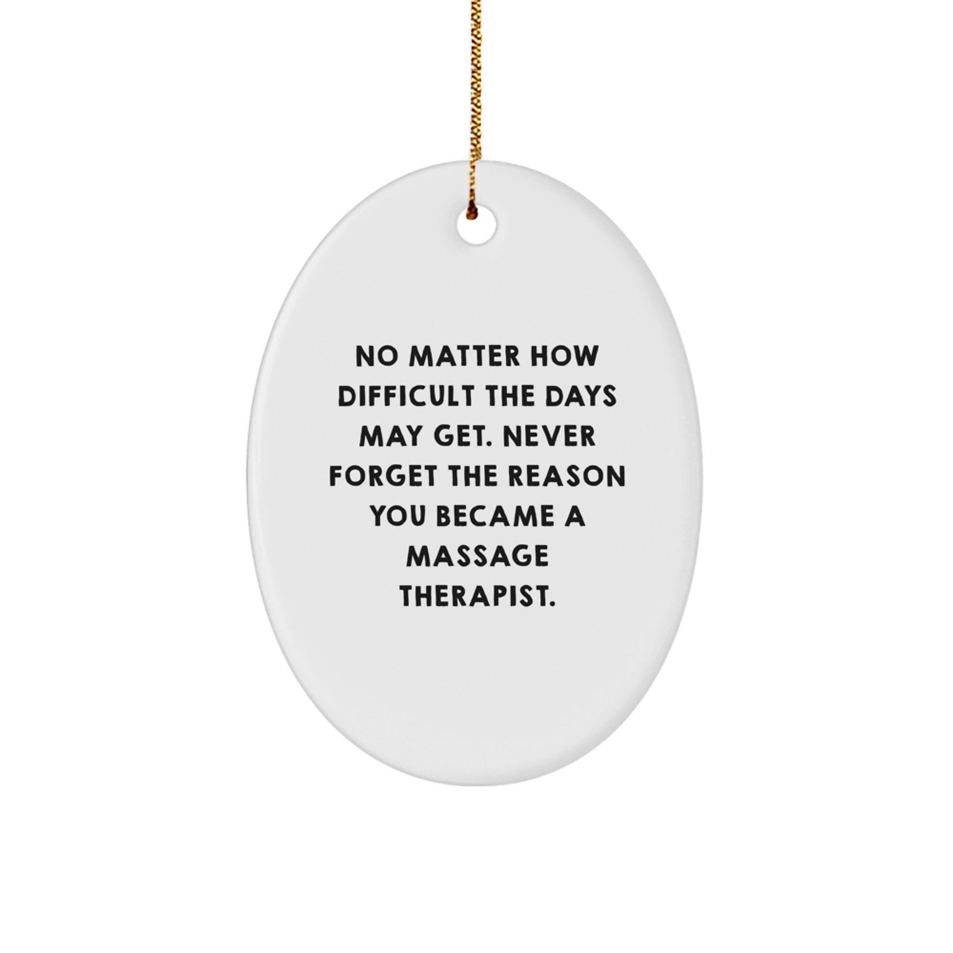Massage Therapist Gifts from Friends and Family, Oval Ornament with Inspirational Quote for Stress Relief and Relaxation, Christmas Unique Decorations - Image 1