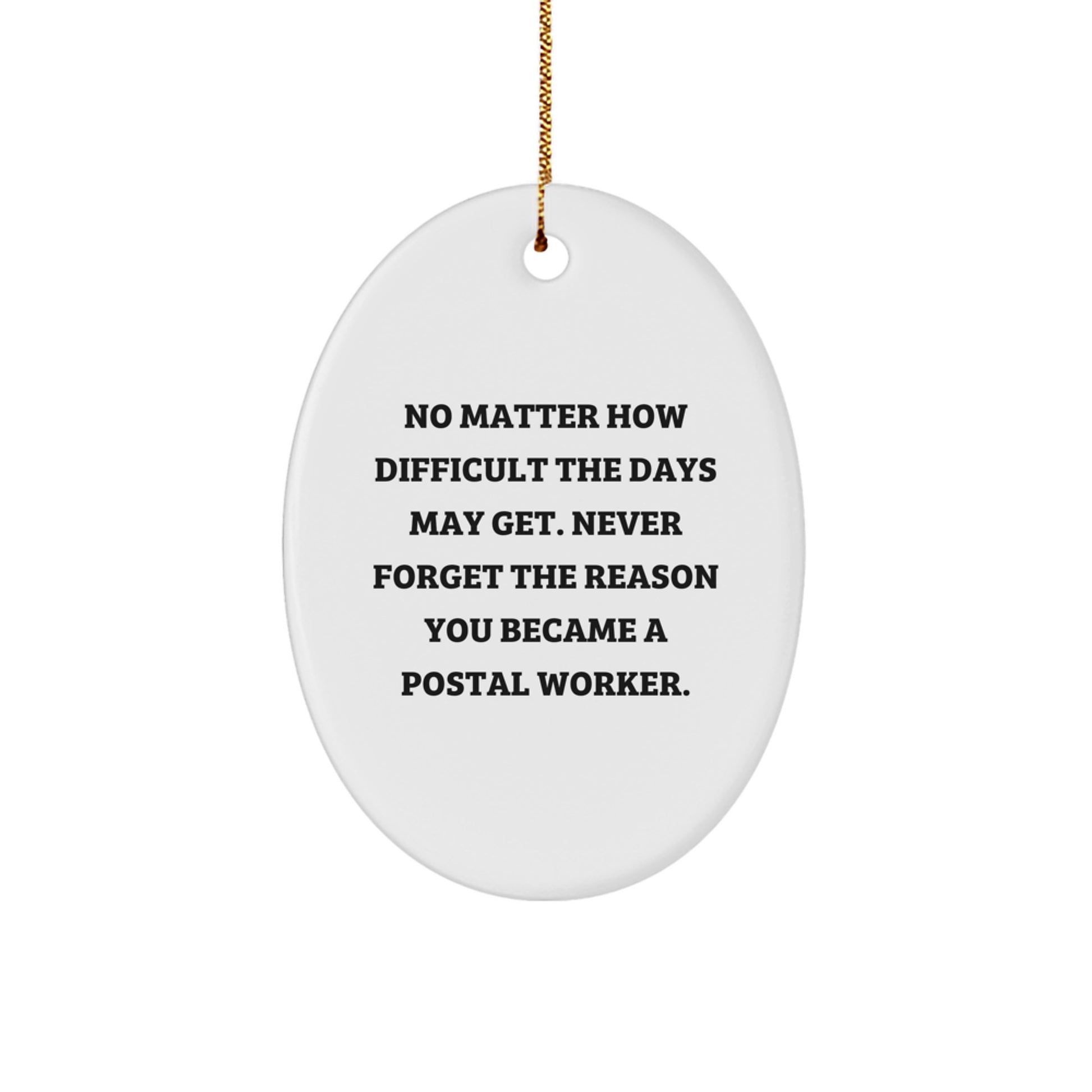 Gifts from Family, Friends, and Coworkers for Postal Worker Men and Women, Oval Ornament Christmas Unique Gifts with Inspirational Quote - Image 1