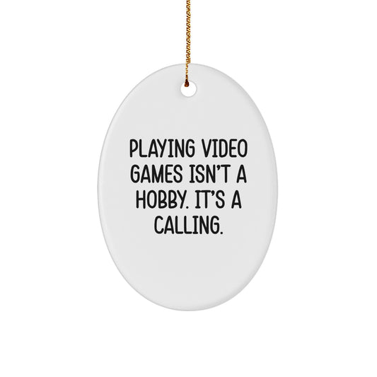 Funny Oval Ornament for Playing Video Games Enthusiasts, Gifts from Men to Friends, Unique Christmas Decorations - Image 1
