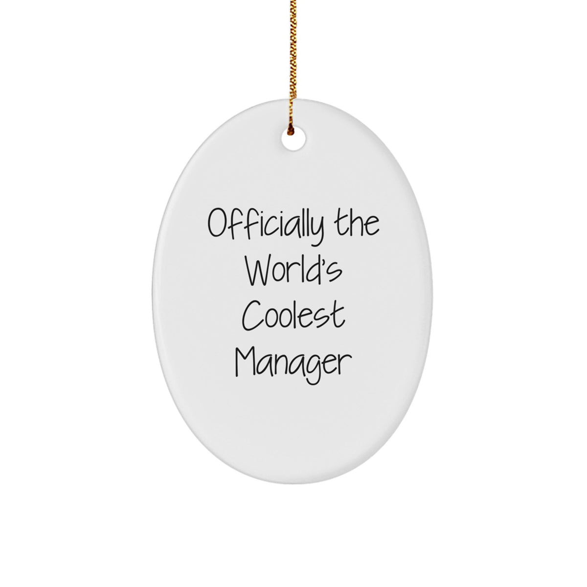 Funny 'Officially The World's Coolest Manager' Oval Ornament Gift for Manager from Friends, Coworkers, Family at Christmas - Image 1