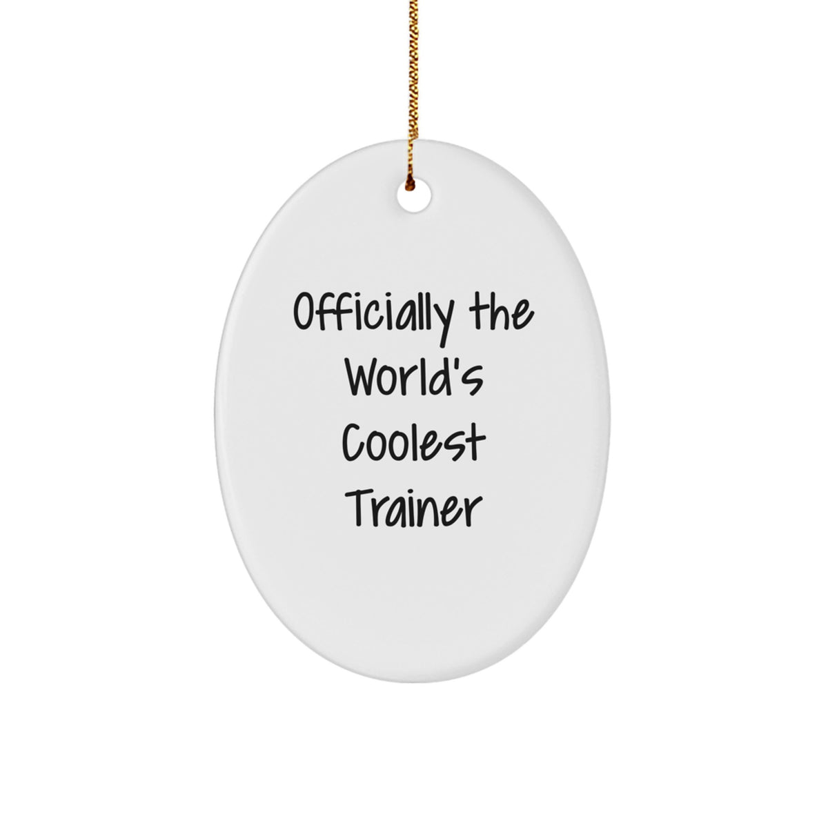 Gifts from Men for Trainers, Oval Trainer Ornament Officially The World's Coolest, Christmas Unique Decor - Image 1